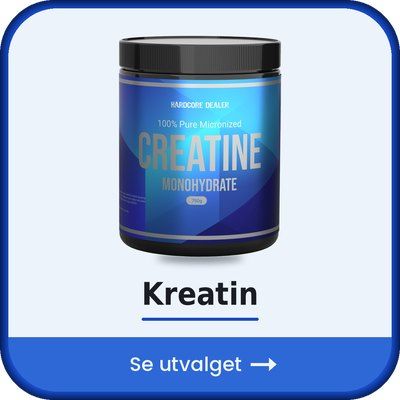 Kreatin monohydrat pulver og kapsler for økt styrke og ytelse fra Hardcore Dealer
